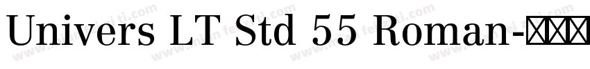 Univers LT Std 55 Roman字体转换